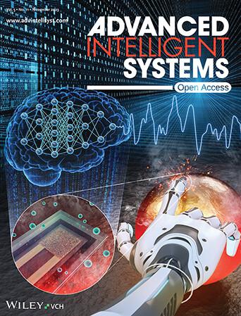 advanced intelligent systems期刊最新論文, 化學/材料, - x-mol