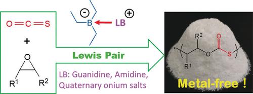Perfectly Alternating And Regioselective Copolymerization Of Carbonyl Sulfide And Epoxides By Metal Free Lewis Pairs Angewandte Chemie International Edition X Mol
